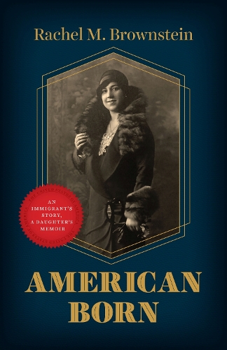 American Born: An Immigrant's Story, a Daughter's Memoir.