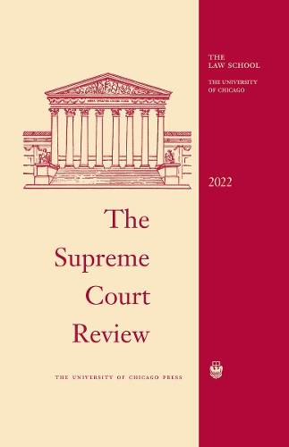 The Supreme Court Review, 2022.