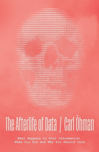 The Afterlife of Data