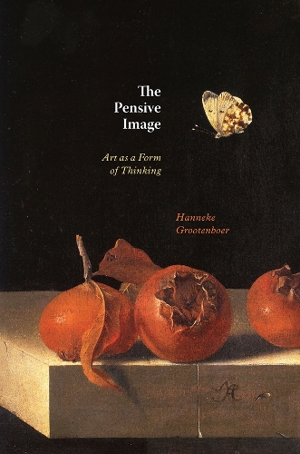 The Pensive Image: Art as a Form of Thinking.