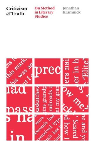 Criticism and Truth: On Method in Literary Studies.