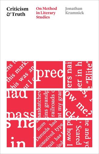 Criticism and Truth: On Method in Literary Studies.