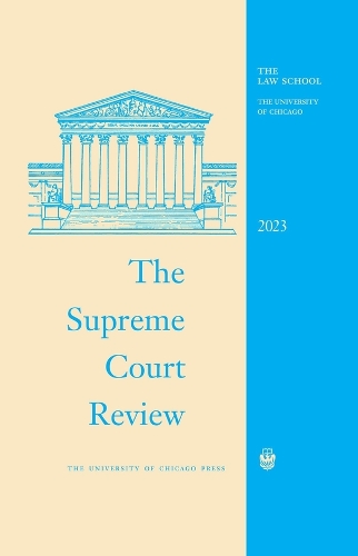 The Supreme Court Review, 2023.
