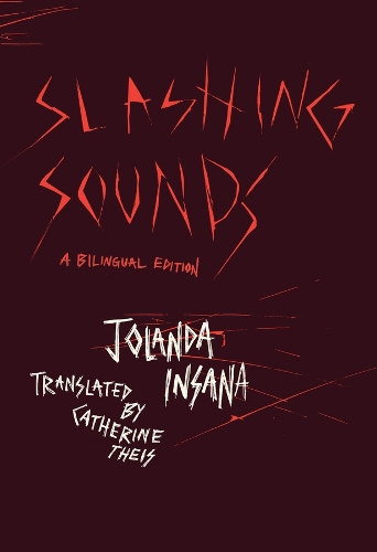Slashing Sounds: A Bilingual Edition.