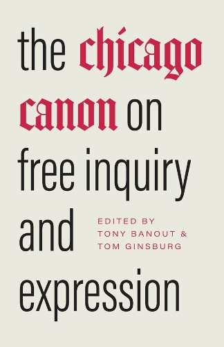 The Chicago Canon on Free Inquiry and Expression.