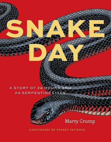 Snake Day: A Story of 24 Hours and 24 Serpentine Lives.