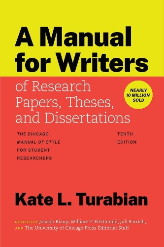 A Manual for Writers of Research Papers, Theses, and Dissertations