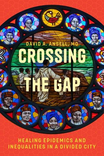 Crossing the Gap: Healing Epidemics and Inequalities in a Divided City.