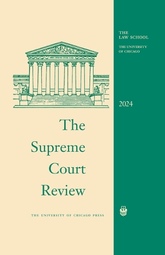 The Supreme Court Review, 2024.