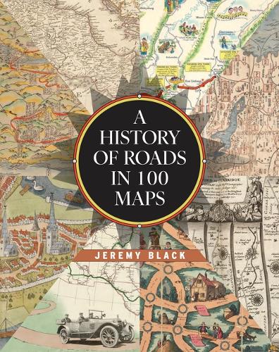 A History of Roads in 100 Maps.