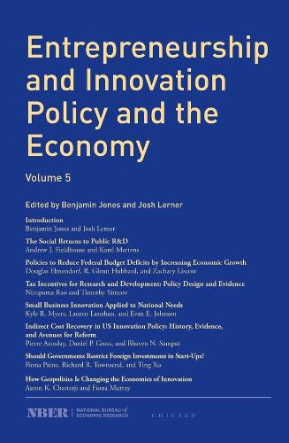 Entrepreneurship and Innovation Policy and the Economy. Volume 5.
