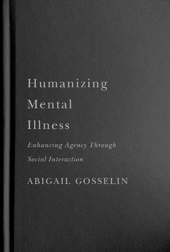 Humanizing Mental Illness