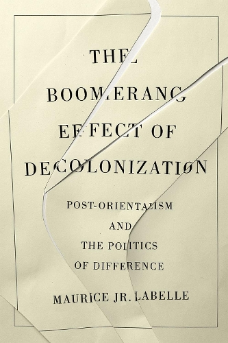 The Boomerang Effect of Decolonization