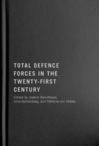 Total Defence Forces in the Twenty-First Century.