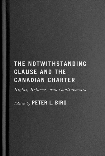 The Notwithstanding Clause and the Canadian Charter