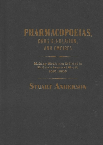 Pharmacopoeias, Drug Regulation, and Empires
