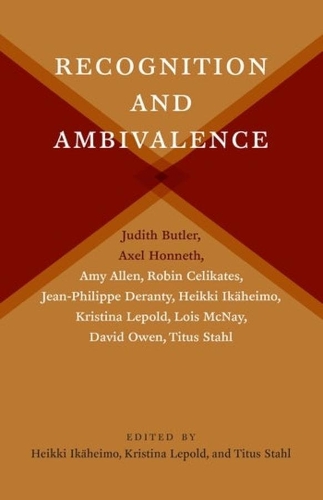 Recognition and Ambivalence.