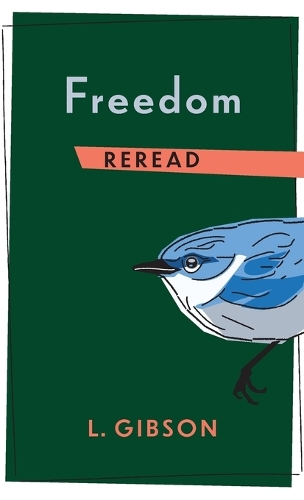 Freedom Reread.