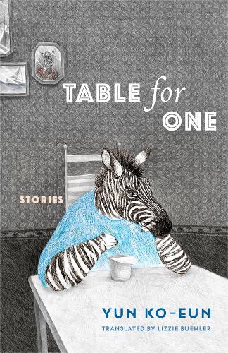Table for One: Stories.