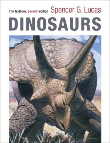 Dinosaurs: The Textbook. seventh edition