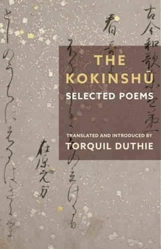 The Kokinshu: Selected Poems.