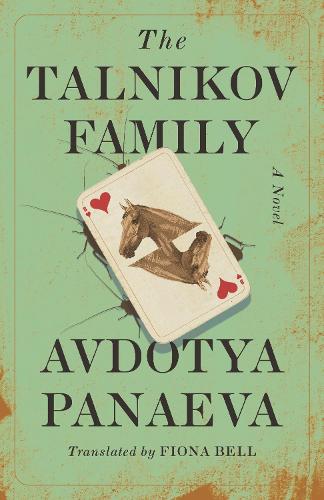 The Talnikov Family: A Novel.