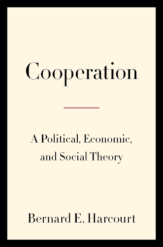 Cooperation: A Political, Economic, and Social Theory.