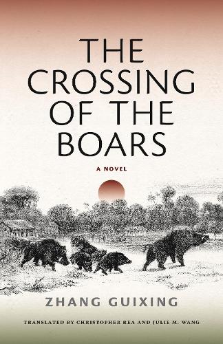 The Crossing of the Boars: A Novel.