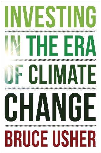 Investing in the Era of Climate Change.