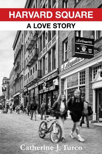 Harvard Square: A Love Story.
