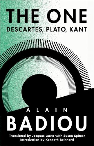 The One: Descartes, Plato, Kant.