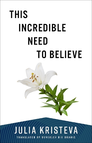 This Incredible Need to Believe.