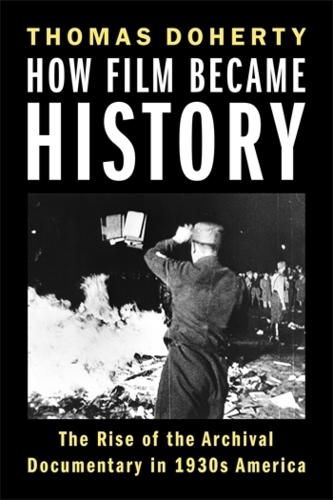 How Film Became History