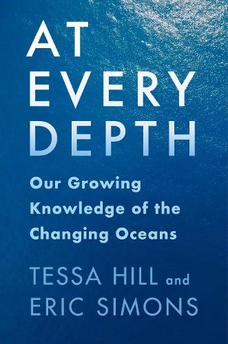 At Every Depth: Our Growing Knowledge of the Changing Oceans.