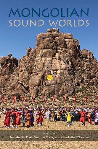 Mongolian Sound Worlds. New edition