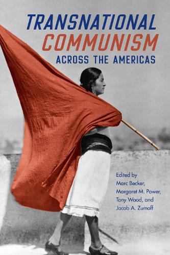 Transnational Communism across the Americas.