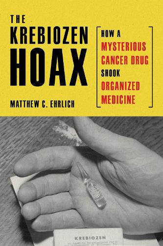 The Krebiozen Hoax