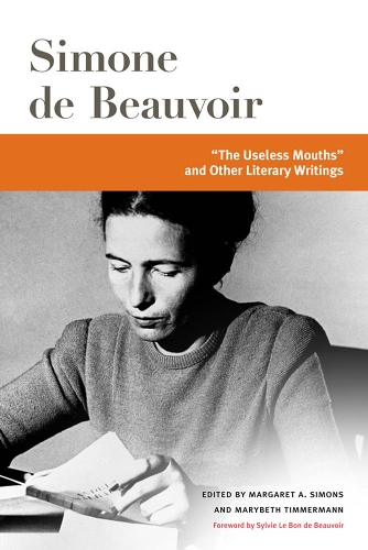 "the Useless Mouths" and Other Literary Writings. New edition