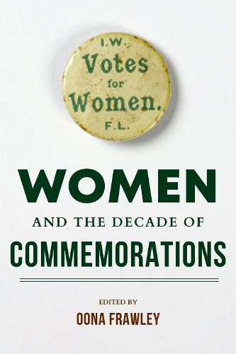 Women and the Decade of Commemorations.