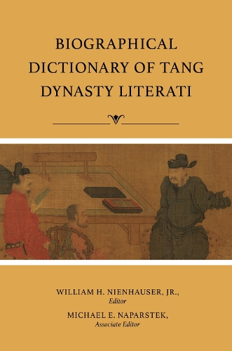 Biographical Dictionary of Tang Dynasty Literati.