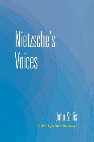 Nietzsche's Voices.