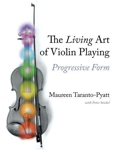 The Living Art of Violin Playing: Progressive Form.