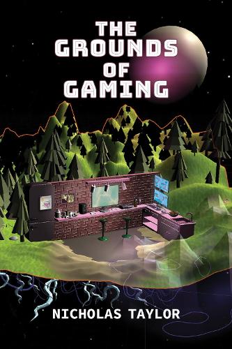 The Grounds of Gaming.