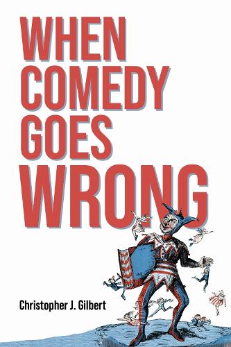 When Comedy Goes Wrong.