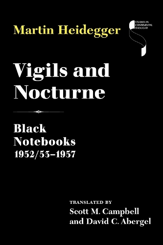 Vigils and Nocturne: Black Notebooks 1952/53-1957.