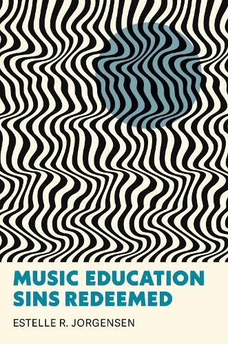 Music Education Sins Redeemed.