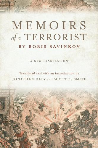 Memoirs of a Terrorist by Boris Savinkov: A New Translation.