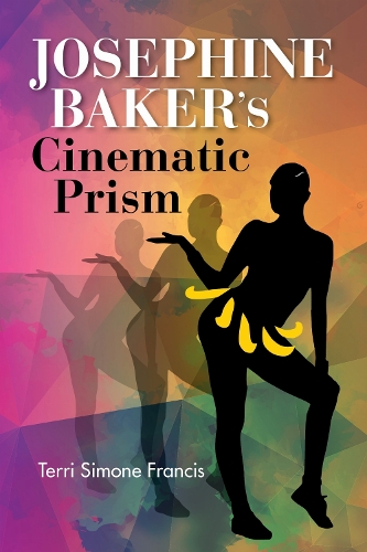 Josephine Baker's Cinematic Prism.