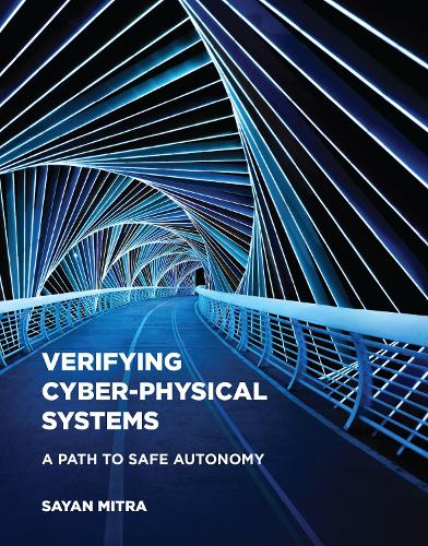 Verifying Cyber-Physical Systems: A Path to Safe Autonomy.