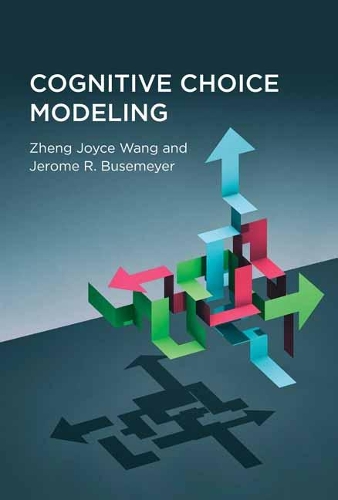 Cognitive Choice Modeling.